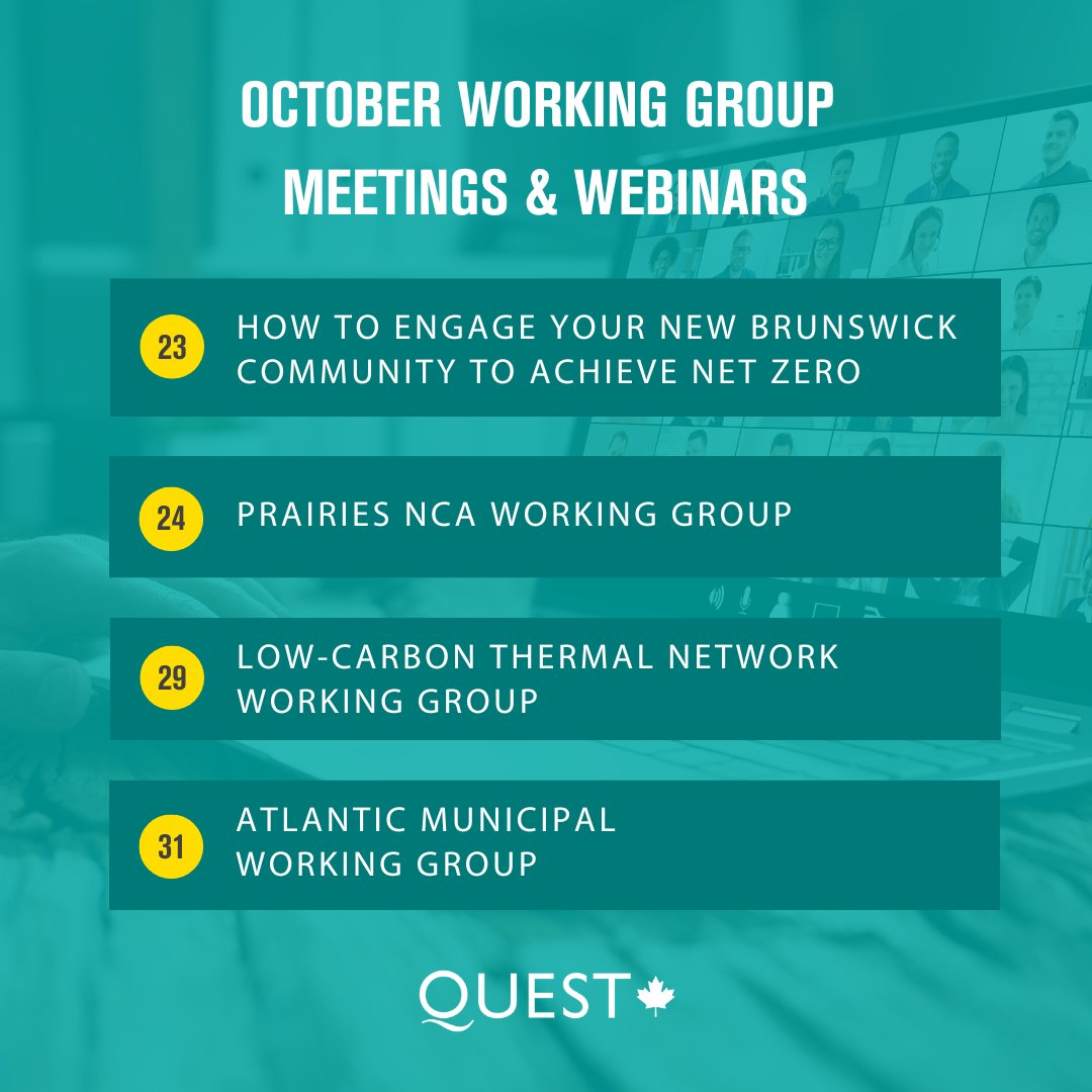 Hope you can join us for one of our virtual October Working Group meetings! See our October events calendar, and find out how to join a Working Group here: questcanada.org/events/ #netzero #climateaction #nbpoli