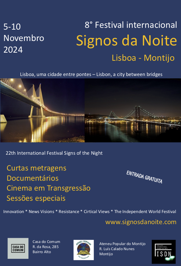 VERY LAST CALL

8° Festival internacional Signos da Noite - Lisboa - November 5-10, 2024
signosdanoite.com

Innovation - Critical Views

Short, Documentary, Experimental Competitions
plus Focus Programs

You can submit here:
filmfreeway.com/8Festivalinter…
up to October 25
