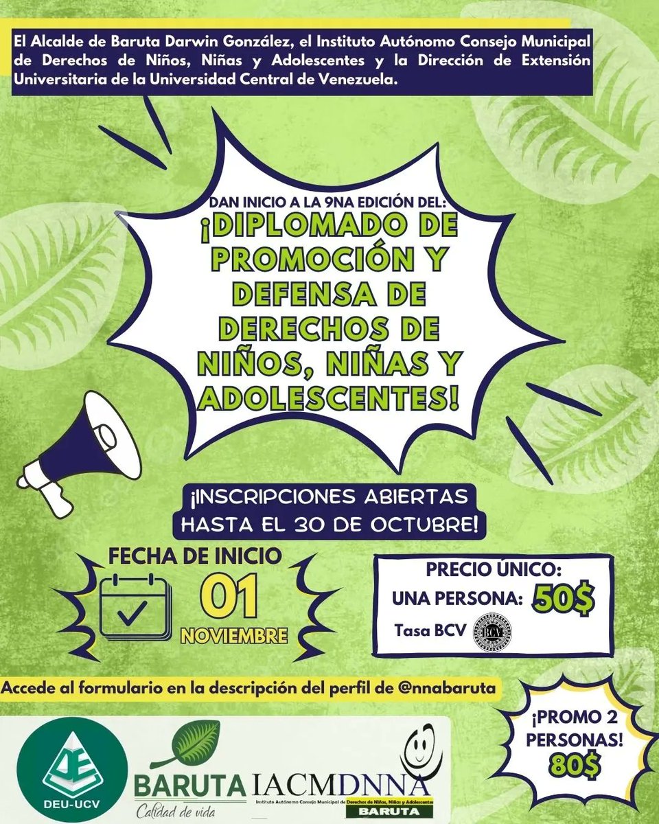 nnabaruta's tweet photo. ¡Atención Baruteños!

Se acerca el Diplomado de Promoción y Defensa de Derechos de Niños, Niñas y Adolescentes y ¡las inscripciones están abiertas!

El formulario de inscripción está en el link de la descripción del perfil. 

¿Dudas? ¡Contáctanos! https://t.co/XL5AXwGvRV