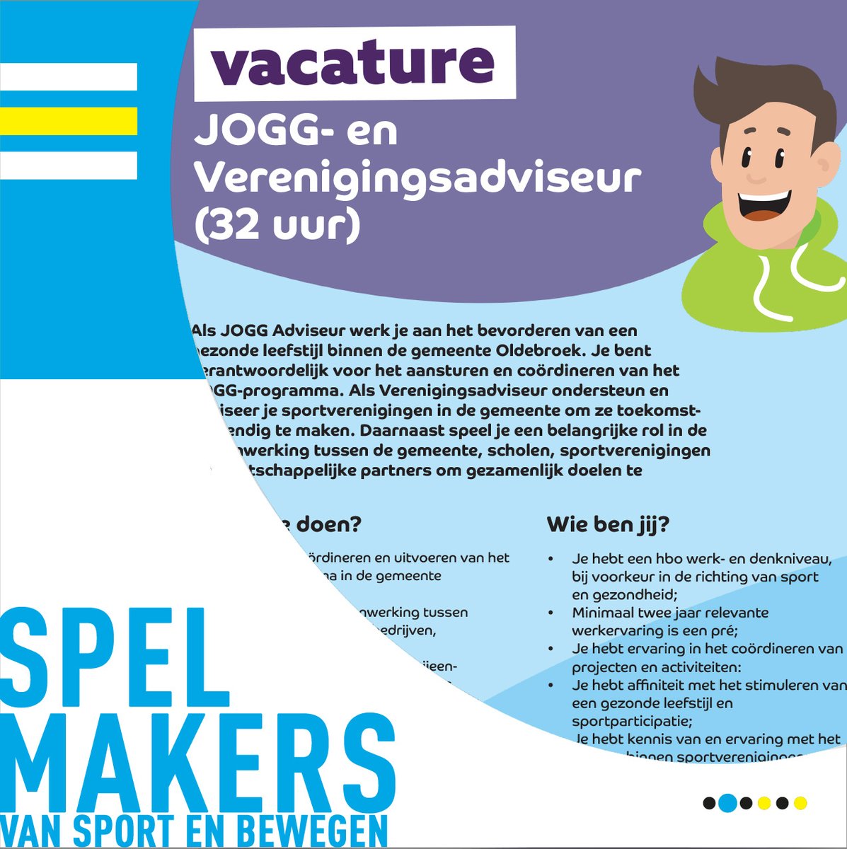 ✅ VACATURE ⤵️

 💪 JOGG- en Verenigingsadviseur (32 uur) binnen ons beweegteam van Goed Bezig Oldebroek

Alles weten over deze mooie functie? Ga naar onze website ➡️ obi41.nl/4mss92j8

#vacature #werken #werkenindesport #JOGG #verenigingsadviseur #spelmaker