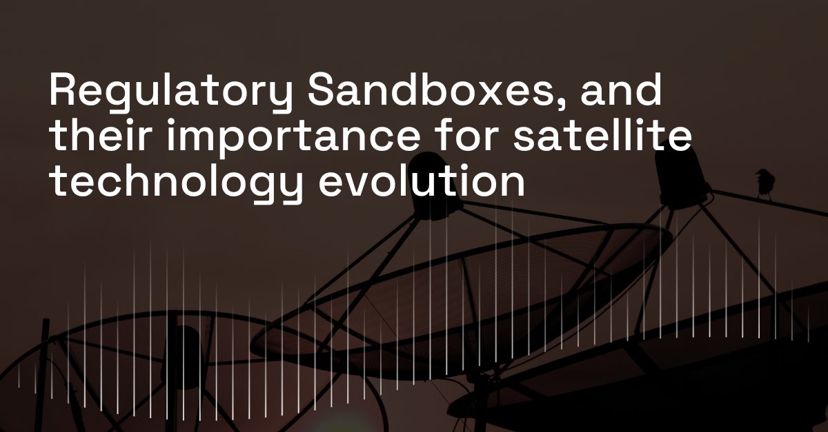 As the satellite industry evolves, traditional regulatory frameworks often struggle to keep up.

Enter the Regulatory Sandbox - a flexible environment for testing and refining new technologies before they launch.

Find out more in our new blog: bit.ly/3zQCLn7