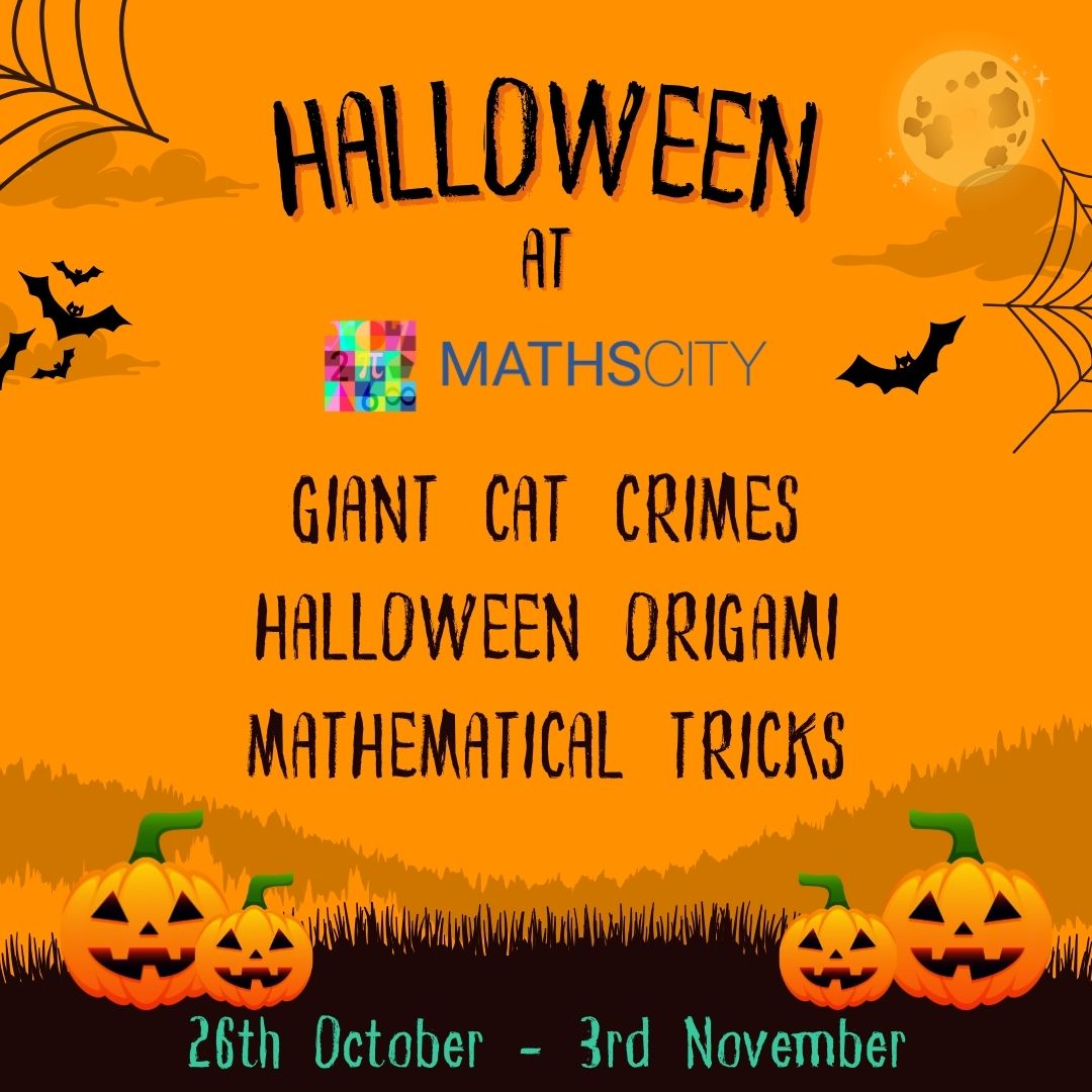 MathsCityLeeds's tweet image. Open 10.00 - 17.00 every day during the October holidays, visit MathsCity Leeds for a frightfully mathematical experience this half term!

Book now: mathscity.digitickets.co.uk/tickets

#MathsCity #Leeds #Yorkshire #MathsWorldUK #Halloween #TrickOrCrease #CatCrimes #maths