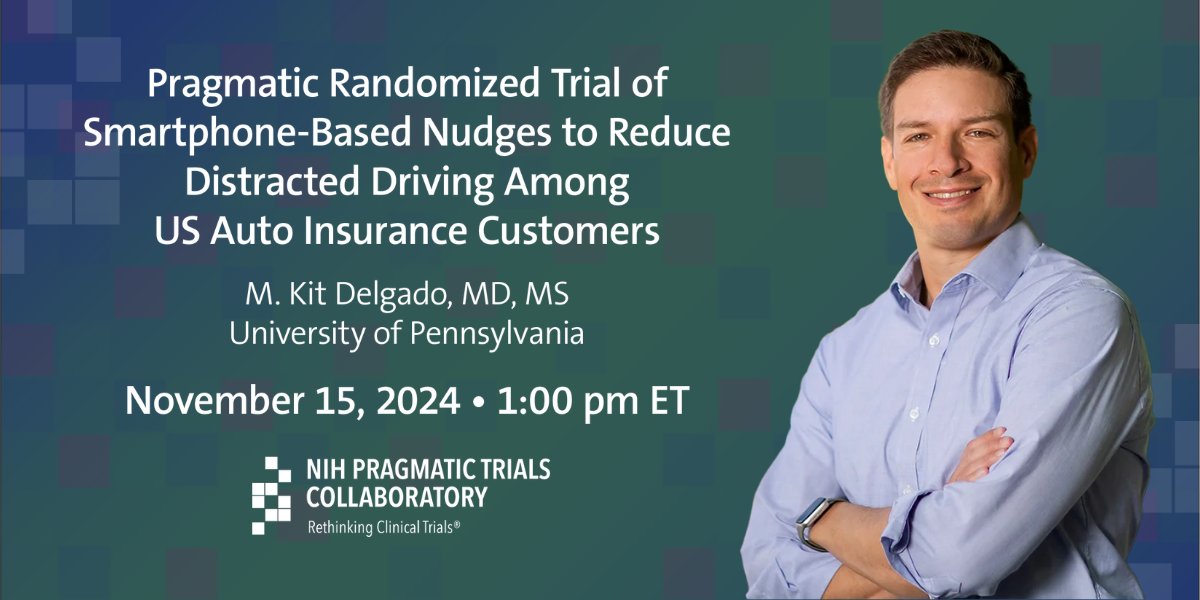 NIH Pragmatic Trials Collaboratory (@collaboratory1) on Twitter photo 📣 In this Friday's PCT Grand Rounds, we welcome Kit Delgado <a href="/kit_delgadoMD/">M. Kit Delgado, MD, MS</a> of <a href="/Penn/">Penn</a> and the <a href="/PennNudgeUnit/">Penn Med Nudge Unit</a> to discuss his pragmatic trial of smartphone-based behavioral nudges to reduce distracted driving. Join us!
🔗 duke.is/pctnews20241113 #pctGR 📣 In this Friday's PCT Grand Rounds, we welcome Kit Delgado <a href="/kit_delgadoMD/">M. Kit Delgado, MD, MS</a> of <a href="/Penn/">Penn</a> and the <a href="/PennNudgeUnit/">Penn Med Nudge Unit</a> to discuss his pragmatic trial of smartphone-based behavioral nudges to reduce distracted driving. Join us!
🔗 duke.is/pctnews20241113 #pctGR