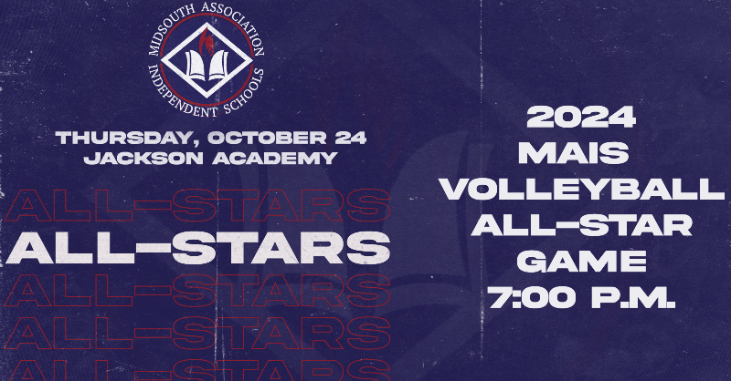 msais's tweet photo. 2024 MAIS Volleyball All-Star Game - Thursday, October 24 at 7:00 p.m. at Jackson Academy.