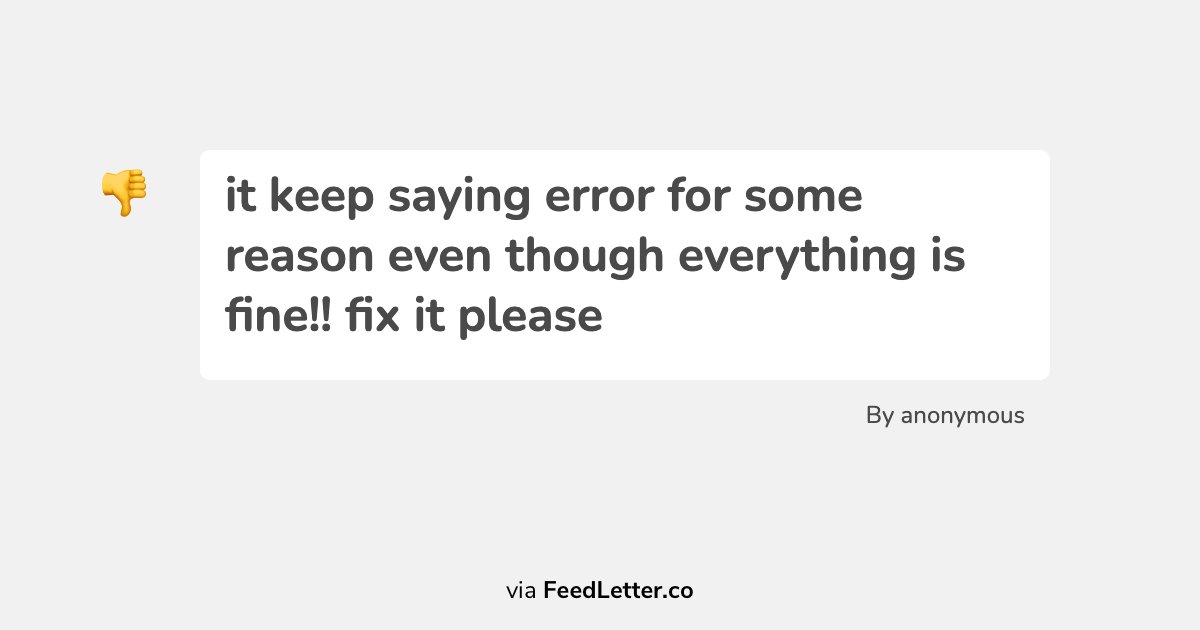 codeboje's tweet image. that's an example of unhelpful feedback. why?
- not giving the error message
- not giving details about what they did or the settings
- no contact email
the last is the worst as you can't even ask them.