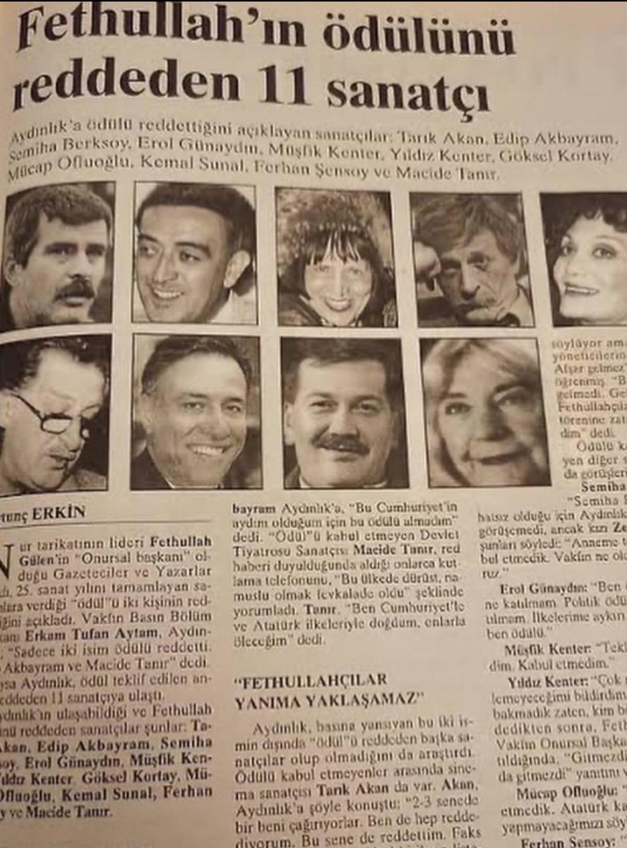 Terör örgütü #FETÖ'nün ödülünü reddeden değerli sanatçılar. Tarık Akan, Kemal Sunal, Yıldız Kenter, Ferhan Şensoy, Müşfik Kenter, Edip Akbayram, Macide Tanır, Erol Günaydın, Semiha Berksoy, Mücap Ofluoğlu, Göksel Kortay. Hatta Tarık Akan bu ödülü birkaç kez reddetti. Saygıyla...