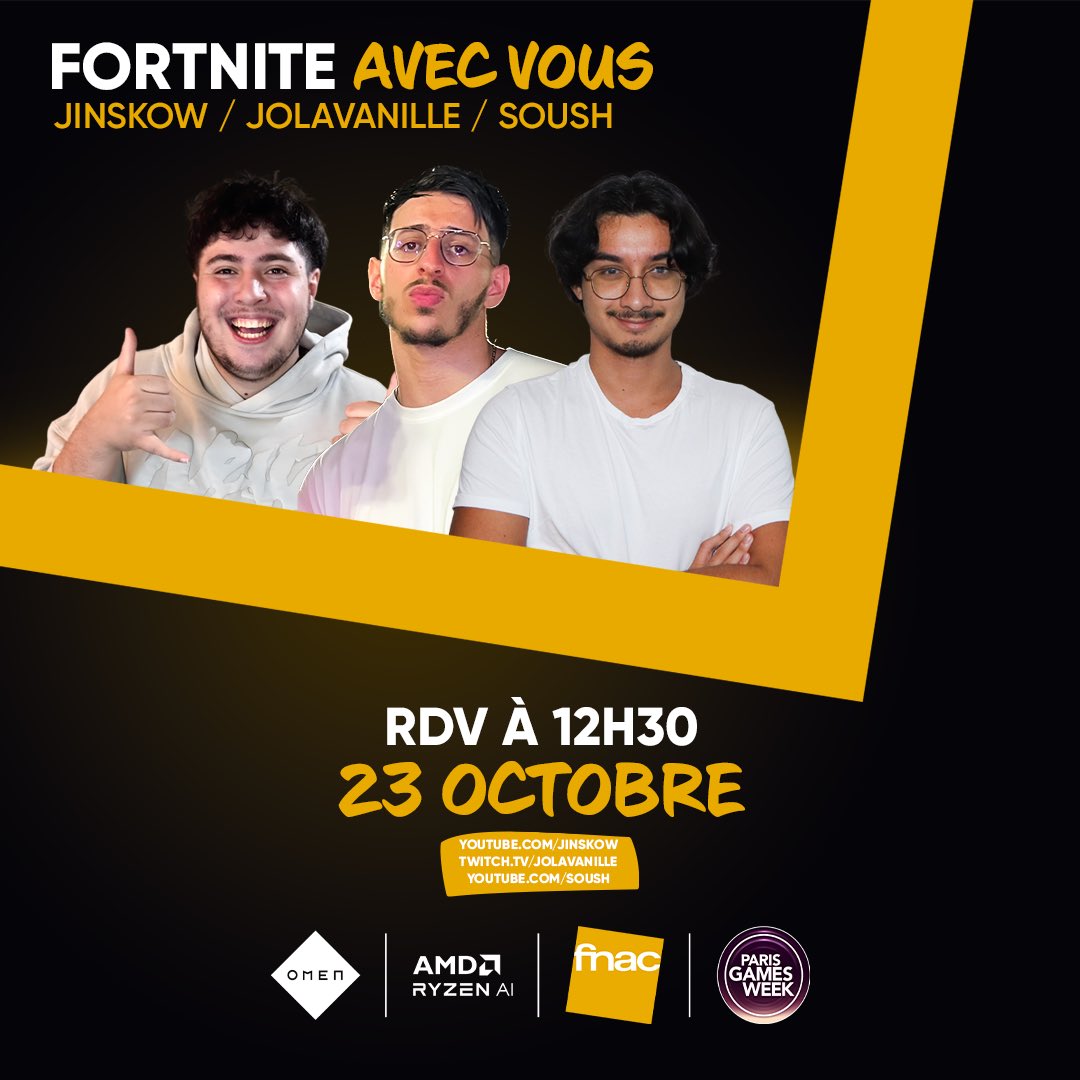 SoushYT's tweet photo. Salut ! @RachiMedia 

Je serai à la #PGW24 avec @jolavanille et @jinskow sur le stand @Fnac. FORTNITE + VOUS

Merci @OMENbyHP_FR et @AMDRyzen 🫂

1x2 places à gagner
🔁RT

Collaboration commerciale https://t.co/7wx9wVmhJU