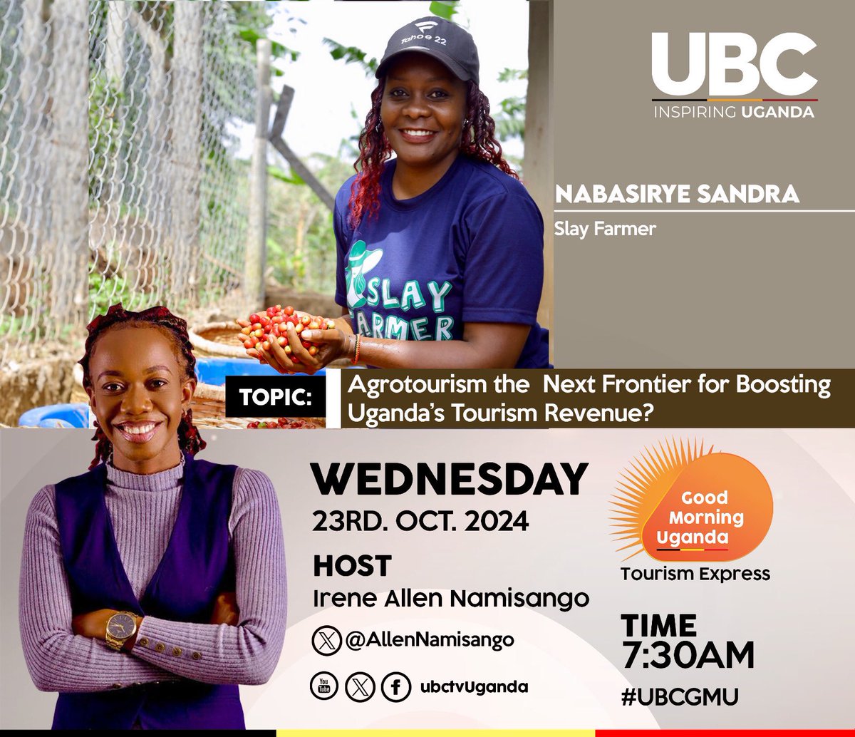 SandraNabasirye's tweet photo. Tomorrow, Wednesday 23rd October, 2024, I will be live on @ubctvuganda      to talk about my  efforts to drive tourism revenues, through AgroTourism.

Now that's contributing to National Building!

Kindly make time and tune in🙏

#FarmToursWithSlayFarmer .         #InspiringUganda #AgroTourism