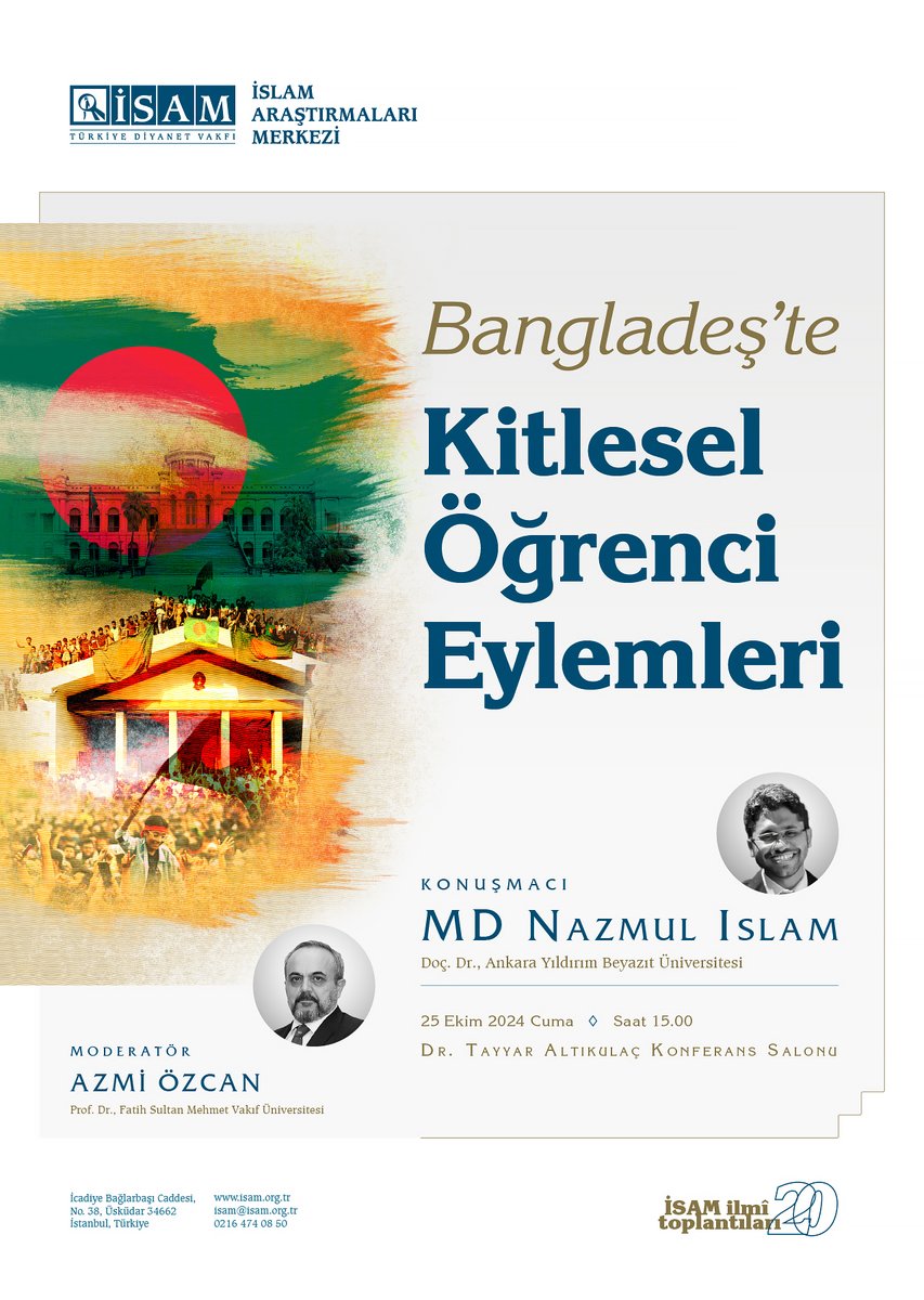 İSAM İlmi Toplantıları'nın yirmincisi Prof. Dr. Azmi Özcan'ın moderatörlüğünde ve Doç. Dr. MD Nazmul İslam'ın konuşmacı olarak katılımıyla 25 Ekim Cuma günü İSAM Dr. Tayyar Altıkulaç Konferans Salonu'nda gerçekleştirilecektir.

isam.org.tr/etkinlikler/ba…
