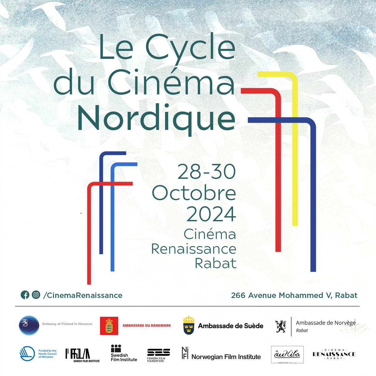 📢 Le Cinéma Renaissance reçoit la cycle du cinéma nordique 🎬
---
🎟Entrée gratuite
📆 Du 28 au 30 octobre 2024
📍Cinéma Renaissance : 350 Av. Mohammed V, Rabat