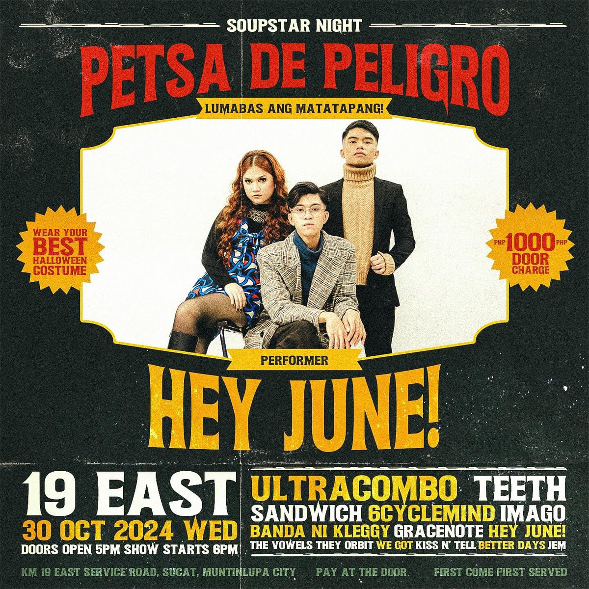 heyjunemusic's tweet photo. it’s that time of the year para magsaya sa 19 East for Soupstar Entertainment Inc. halloween night!! 

wear your bezt costumes!!

#SoupstarNight2024 #RedlinesProd #PetsaDePeligro https://t.co/BD8yNtAOVU