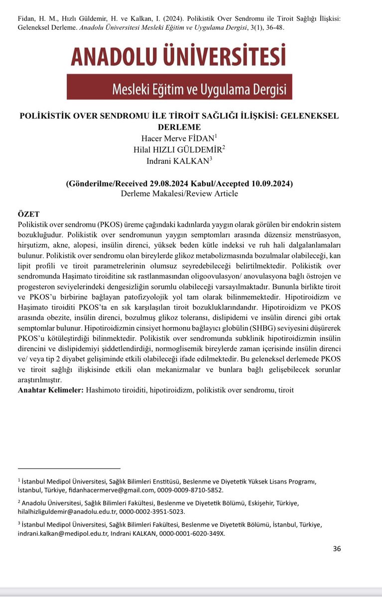 ✍️ Hacer Merve FİDAN
✍️ Hilal Hızlı GÜLDEMİR
✍️ Indrani KALKAN

✅ “POLİKİSTİK OVER SENDROMU İLE TİROİT SAĞLIĞI İLİŞKİSİ: GELENEKSEL DERLEME”

İlgili kişilerin faydalanması dileğiyle… ☺️

dergipark.org.tr/tr/pub/anameud…