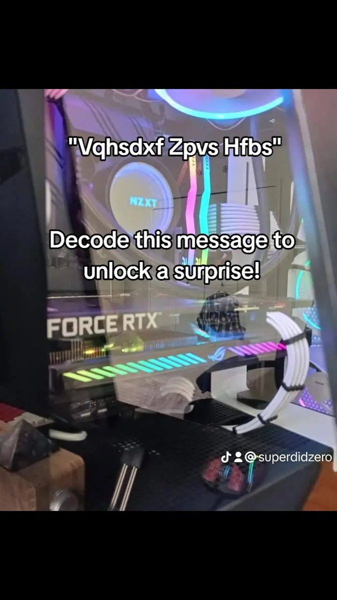 Superdido13's tweet image. 🔍  I&apos;ve hidden a message using a Caesar cipher! (Shift by 1). 💻 Add the decoded message in the comments below, and I’ll give you a surprise! 🎁
#TechRiddles #CaesarCipher #DecodeTheMessage #TechChallenge #PCBuild #GamingLife #TechSavvy #SolveThis #TechFun #PCMasterRace