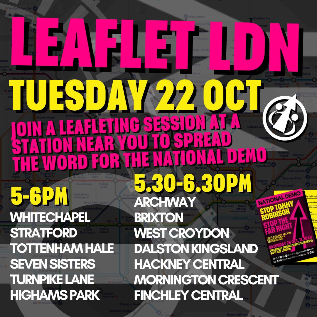 Want to help spread the word about the anti-fascist demo that is happening on #26oct? Head to a station near you to join a leafleting session

#StandUpToRacism #StanduptoHate