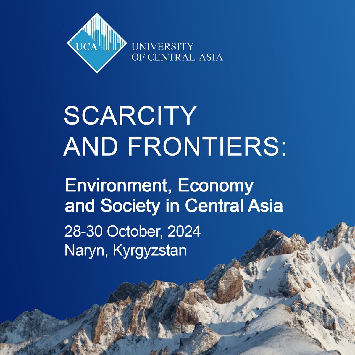 ucentralasia's tweet photo. The conference "Scarcity and Frontiers: Environment, Economy, and Society in Central Asia," to be held at UCA's Naryn Campus from 28 to 30 October 2024, focuses on global and regional development amid environmental changes driven by resource use. https://t.co/PfOhvfMV8P