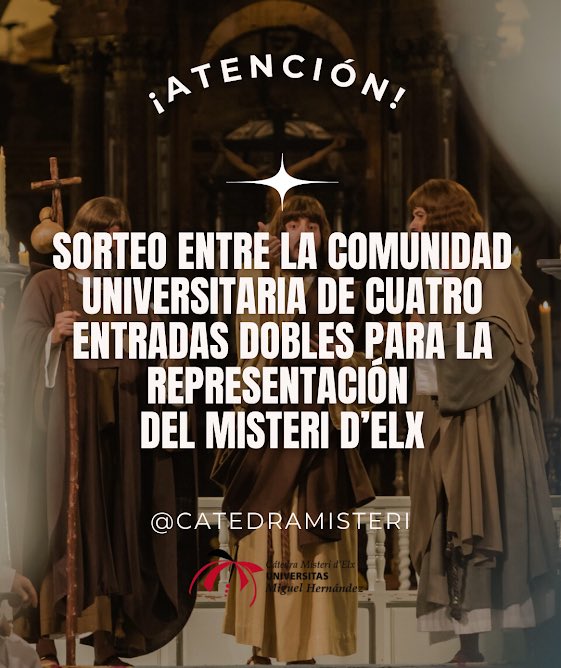 ✨La Cátedra Misteri d’Elx (UMH) sortea cuatro entradas dobles para asistir a las representaciones del Misteri del próximo viernes, 25 de octubre.
El sorteo permanecerá abierto hasta las 12:00 horas del miércoles 23 de octubre.

🎉Apúntate aquí: forms.gle/xhbCLBdc4pjDq8…