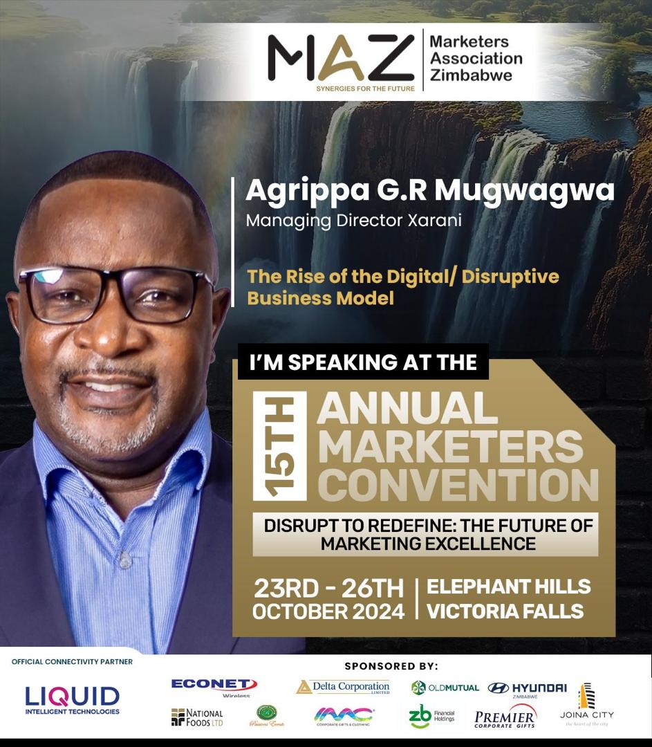 MEET THE SPEAKER: Agrippa G.R Mugwagwa, Managing Director of Xarani, the FinTech arm of FBC Holdings. With over 20 years of experience in the financial services industry, he is a digital thought leader with deep expertise in sales, brand mgt, digital banking, &amp; project mgt.