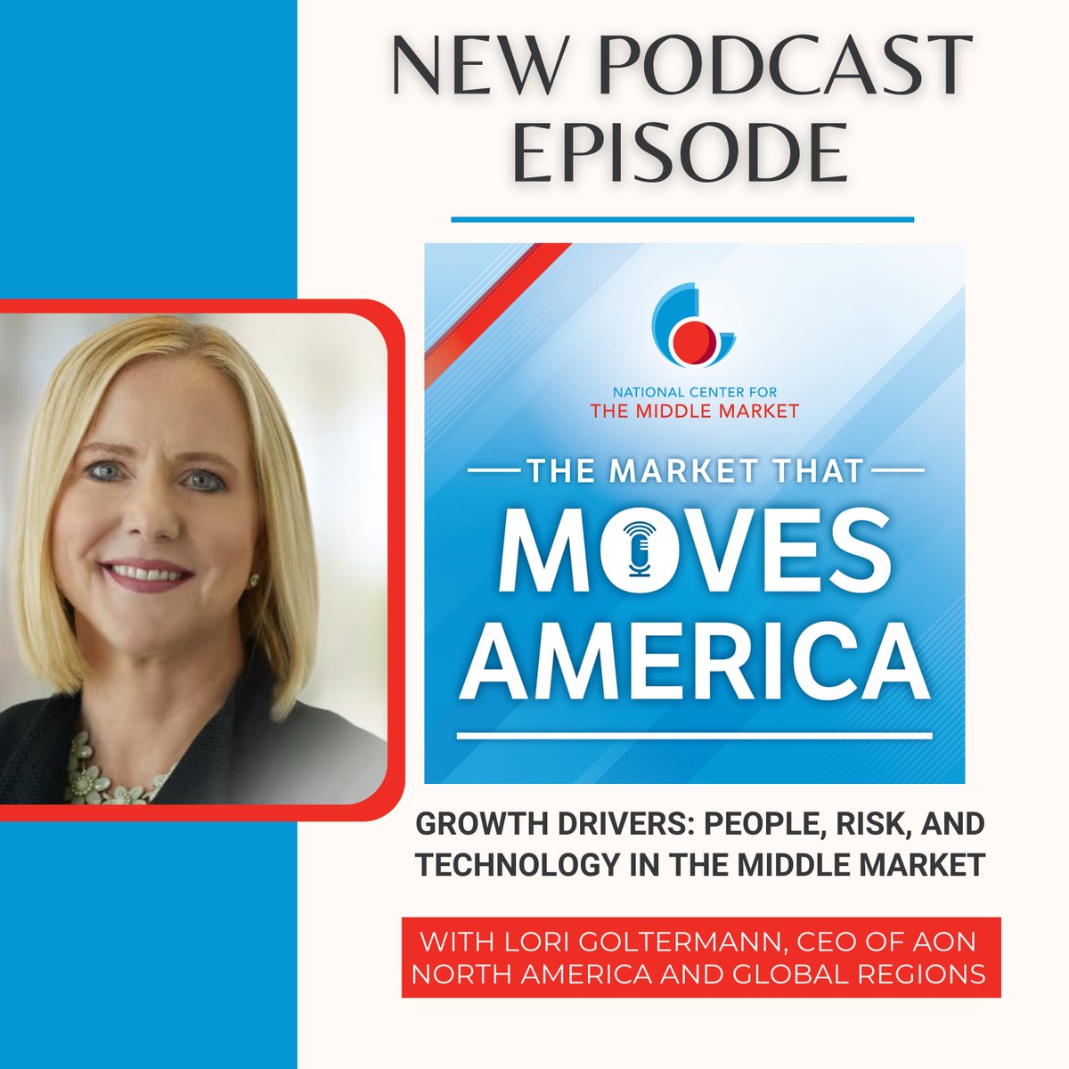 In this episode, we explore the challenges and opportunities facing middle market companies with Lori Goltermann, CEO of Aon, North America &amp; Enterprise Clients. 

middlemarketcenter.org/podcasts/growt…