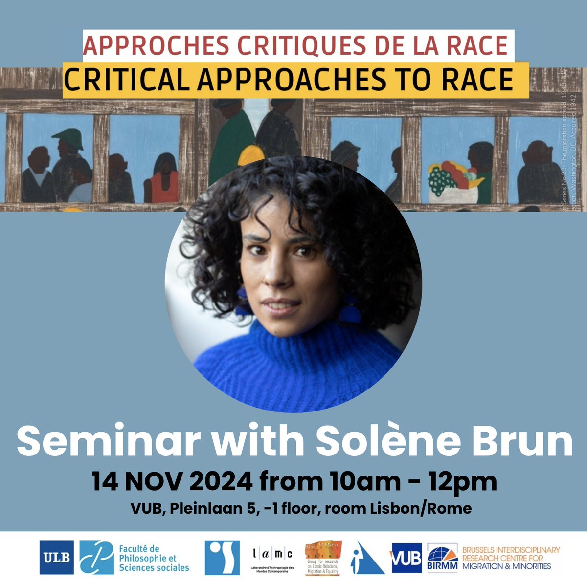 🗣️ Join us for a thought-provoking seminar (in French) with Solène Brun on critical race approaches in sociology! 📚✨

📅 14th of November from 10am till 12pm
📍Vrije Universiteit Brussel (Pleinlaan 5)

More information👇
birmm.research.vub.be/seminar-with-s…