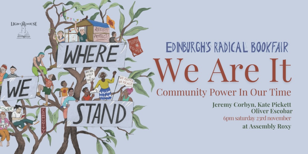 📢'We Are It: Community Power in Our Time'  -  26 Nov at 6pm, panel at this year's #Edinburgh's #RadicalBookFair 📚 Join us in-person or online, tickets here 👉🏽lighthousebookshop.com/events/we-are-… A chance to support the festival organised by the best bookshop in town! @lighthousebks