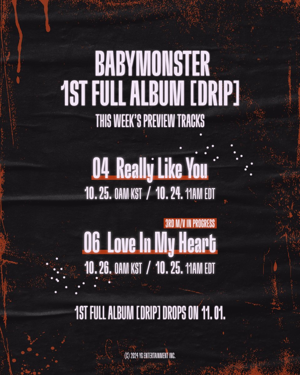 _BABYMONSTER_JP's tweet photo. [DRIP] THIS WEEK’S PREVIEW TRACKS

04 Really Like You
10.25. 0AM KST / 10.24. 11AM EDT

06 Love In My Heart
10.26. 0AM KST / 10.25. 11AM EDT

#BABYMONSTER #베이비몬스터 #ベイビーモンスター #1stFULLALBUM #DRIP #PreviewTracks #ReallyLikeYou #LoveInMyHeart #YG https://t.co/LgHQ6h5MN6