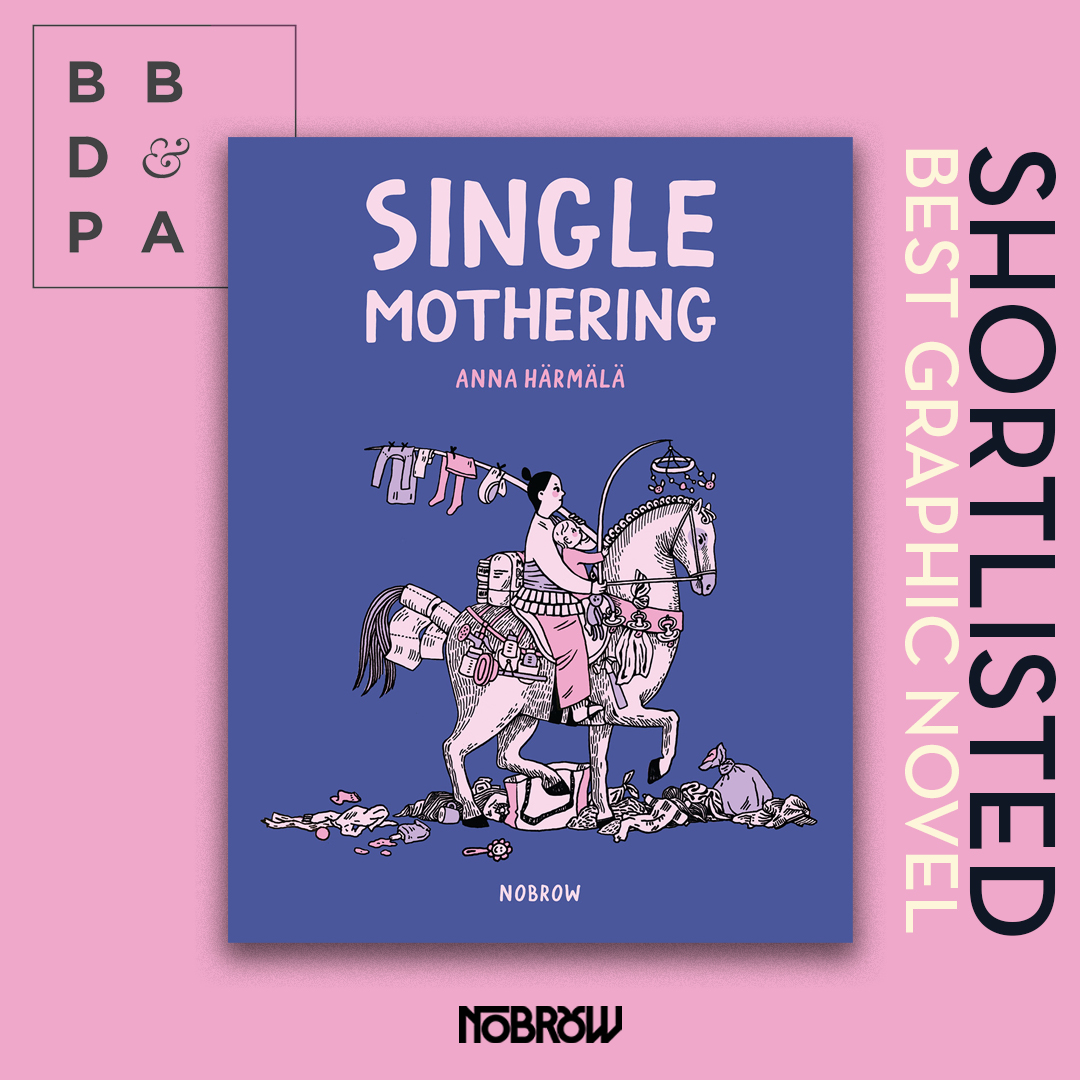 Amazing news! Single Mothering by Anna Härmälä has been shortlisted in the Best Graphic Novel category of the 2024 @bbdpawards! Congratulations to Anna and our design team. We are beyond thrilled to be nominated. 

📖 Single Mothering by Anna Härmälä 
nobrow.net/book/single-mo…
