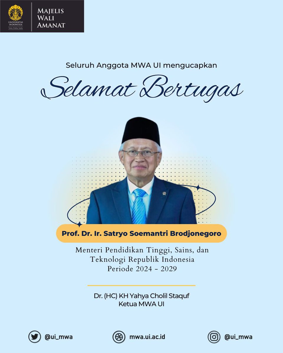 ui_mwa's tweet photo. Seluruh Anggota Majelis Wali Amanat Universitas Indonesia mengucapkan selamat atas dilantiknya Bapak Prof. Ir. Satryo Soemantri Brodjonegoro, https://t.co/o7jN9tJt5H., Ph.D sebagai Menteri Pendidikan Tinggi, Sains dan Teknologi RI. https://t.co/zVEcceV6u3
