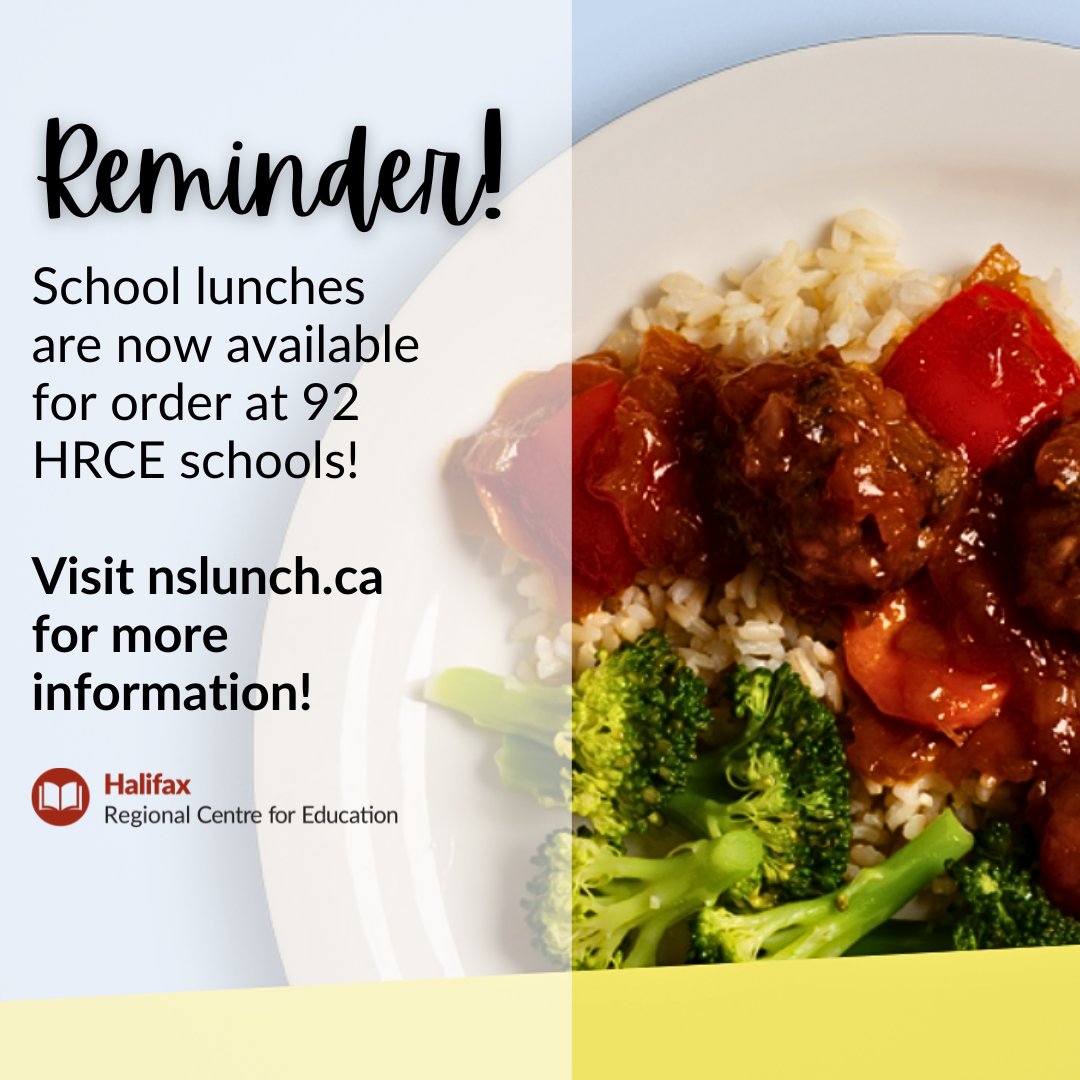 School lunches are now available for order at 92 HRCE schools! 🌮 🥗🍝 Visit nslunch.ca for more information!