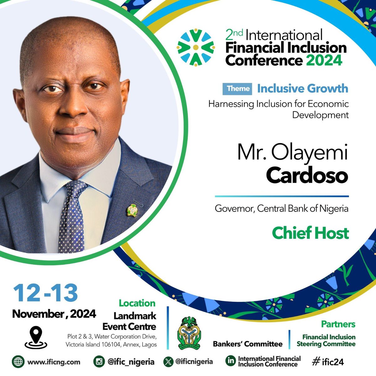 ificnigeria's tweet photo. Join us at the 2nd International Financial Inclusion Conference with Chief Host, Governor Olayemi Cardoso.
#IFIC24 https://t.co/zjp2EQ8uiP