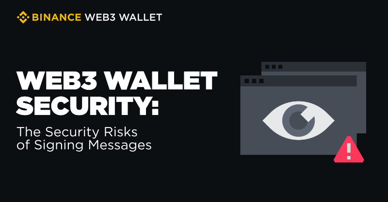 BinanceWallet's tweet photo. Stay safe while exploring #BinanceWeb3Wallet!  

Message signing is crucial, but it can also expose you to risks. Always use trusted platforms and be cautious of unfamiliar requests to protect your assets. 

Learn more ⤵️