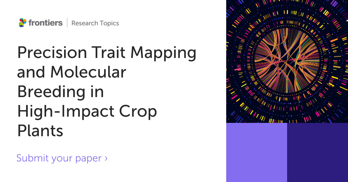FrontMolBioSci's tweet photo. 🚀Join us in exploring the outcomes of QTL mapping on breeding programs, and its role in developing climate-resilient, high-yielding crop varieties!
Share your insights by the 18th of April 2025
https://t.co/nfINAYFG4D https://t.co/ESepwX6gAF