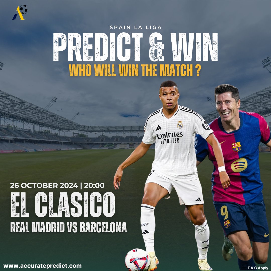 accuratepredicz's tweet image. Predict the winner in the #elclasico

Real Madrid 🆚 Barcelona

Date - Sunday 26th October 2024

Time - 20:00
 
Note - Selected Winners bet account is what will be credited

#AccuratePredict #elclasico #realmadrid #barcelona #laliga #halamadrid