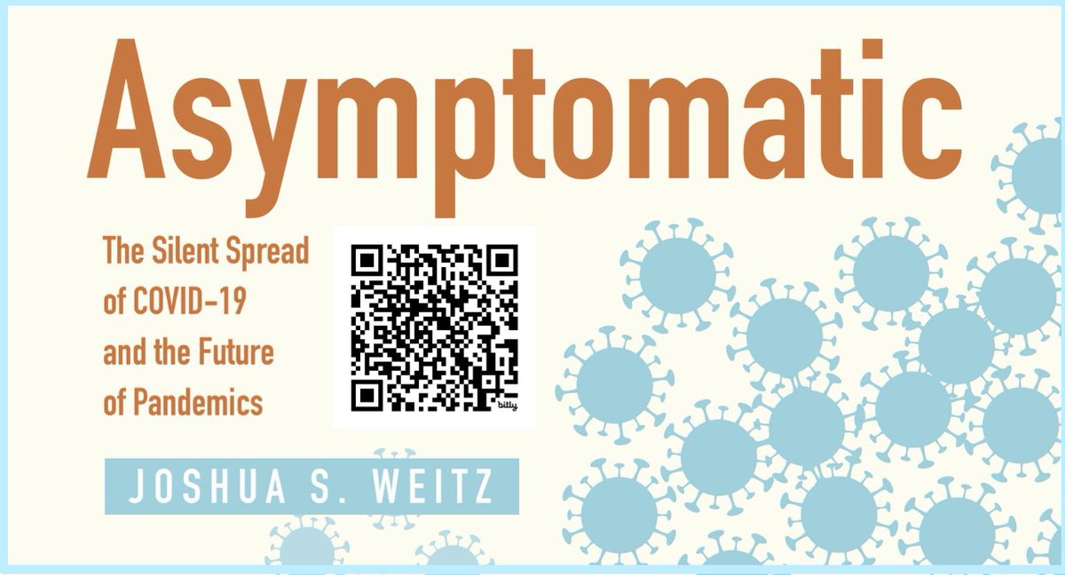Joshua Weitz (@joshuasweitz) on Twitter photo It's publication day for "Asymptomatic" via <a href="/JHUPress/">Hopkins Press</a>. The book explores the paradox of asymptomatic transmission and rationale for proactive steps to confront future pandemics:
bit.ly/asymptomatic-j… It's publication day for "Asymptomatic" via <a href="/JHUPress/">Hopkins Press</a>. The book explores the paradox of asymptomatic transmission and rationale for proactive steps to confront future pandemics:
bit.ly/asymptomatic-j…