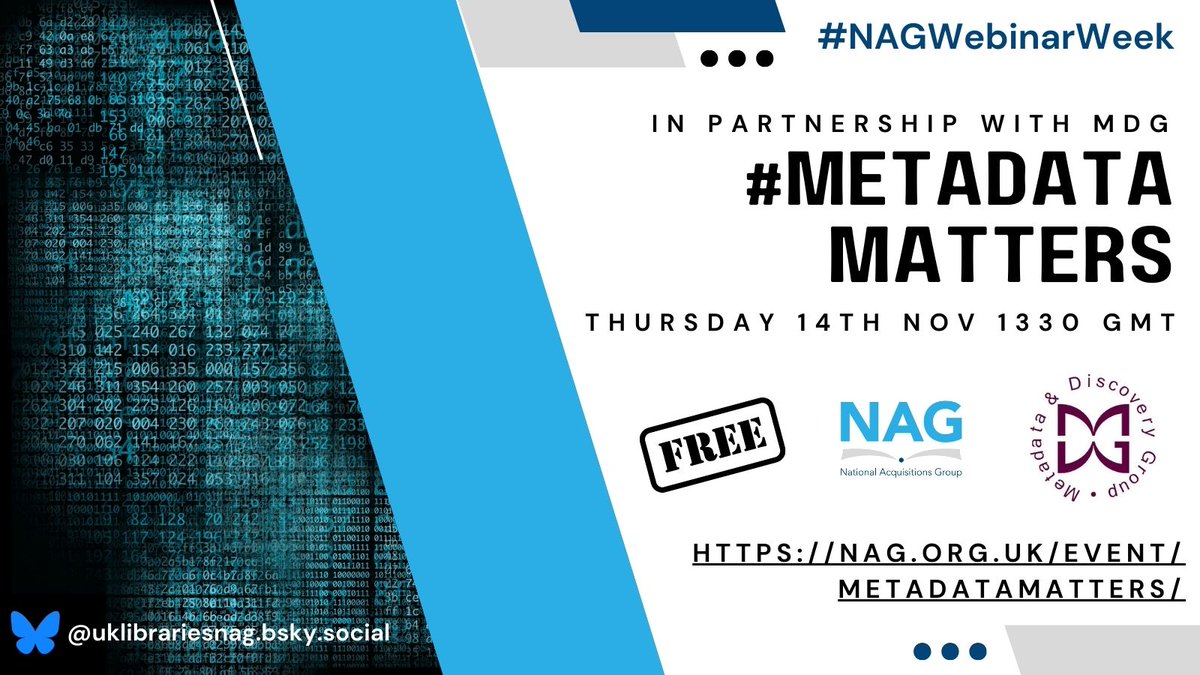 NAG - National Acquisitions Group (@uklibrariesnag) on Twitter photo Tomorrow:
Join members of the Metadata & Discovery Group committee to find out why #MetadataMatters to all library and information professionals.
Nov 14th 13:30-14:30 GMT
nag.org.uk/event/metadata…
<a href="/CilipMDG/">CILIP Metadata & Discovery Group</a> #NAGWebinarWeek Tomorrow:
Join members of the Metadata & Discovery Group committee to find out why #MetadataMatters to all library and information professionals.
Nov 14th 13:30-14:30 GMT
nag.org.uk/event/metadata…
<a href="/CilipMDG/">CILIP Metadata & Discovery Group</a> #NAGWebinarWeek