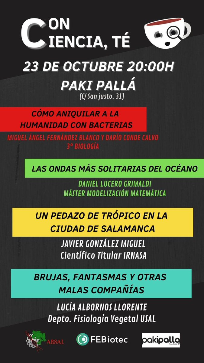 🔜 Si te pica la curiosidad científica, mañana miércoles tienes una cita en #Salamanca en un entorno muy especial 🤪 

Vente al 'Con Ciencia, Té' en el Paki Pallá, con nuestro investigador <a href="/jglezmiguel/">Javier González Miguel</a> <a href="/atenea_lab/">Atenea Lab</a> en un cartel muy top 🤩 ¡Entretenimiento garantizado! 👇👇