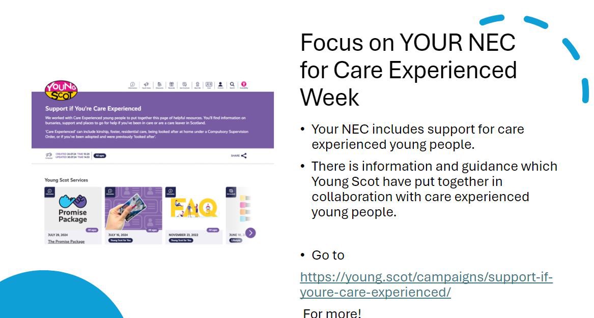 This week our ‘Focus on YOUR NEC’ is all about the ‘Young Scot’ support and resources for care experienced young people. Check out their web page or check this week’s Connect for more! <a href="/YoungScot/">Young Scot</a> <a href="/whocaresscot/">Who Cares? Scotland</a> #CEW24 #atClevedenweCARE