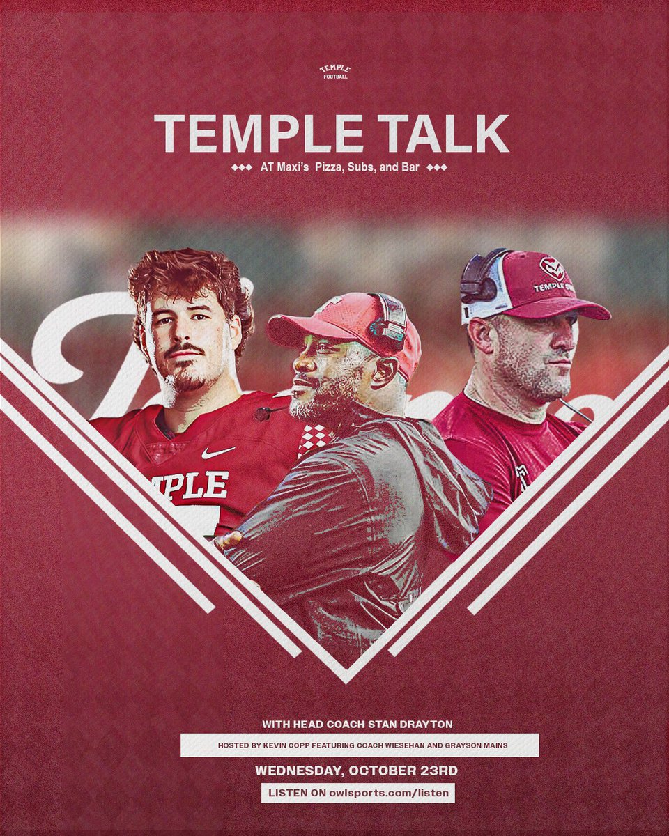 Temple_FB's tweet photo. Don’t miss Temple Talk tomorrow from 12-1pm at Maxi’s Pizza, Subs and Bar‼️

Hear from Head Coach @StanDraytonTU, Offensive Line Coach, Coach Wiesehan and Offensive Lineman @grayson_mains 💪

#TempleTUFF https://t.co/NVrjb5JoPE