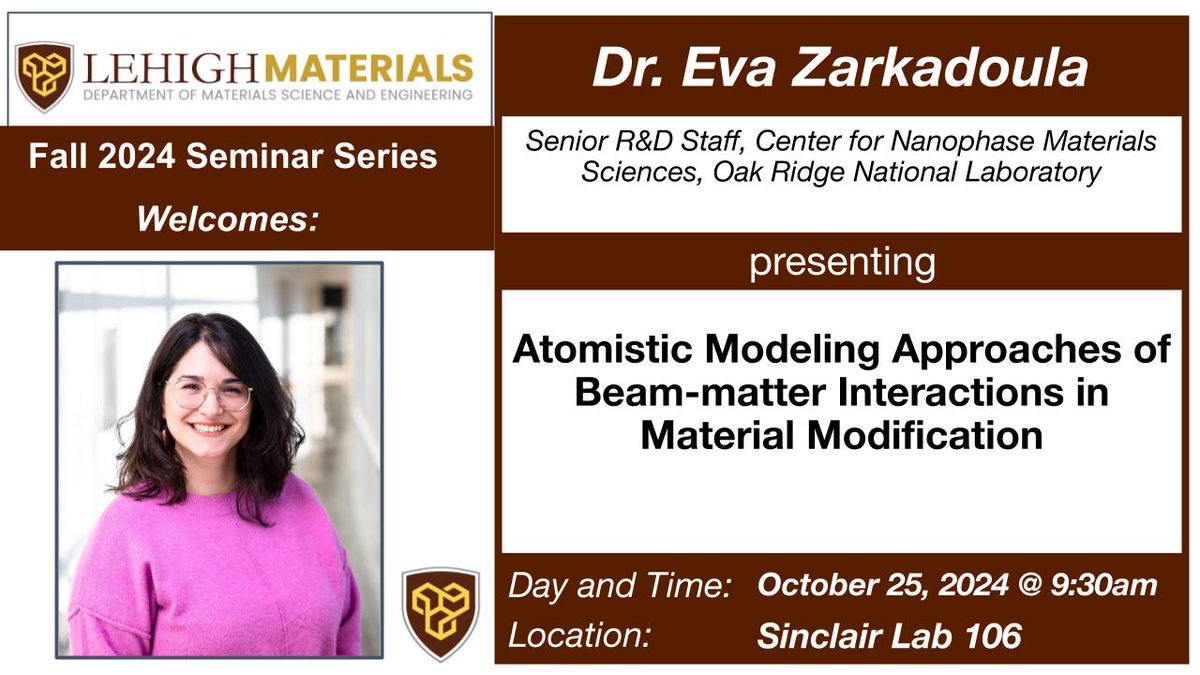 This week, the MSE Dept. will host Dr. Eva Zarkadoula from Oak Ridge National Laboratory for a seminar titled "Atomistic Modeling Approaches of Beam-matter Interactions in Material Modification" on Friday, 10/25 at 9:30am in Sinclair Lab 106. This event is open to the public!