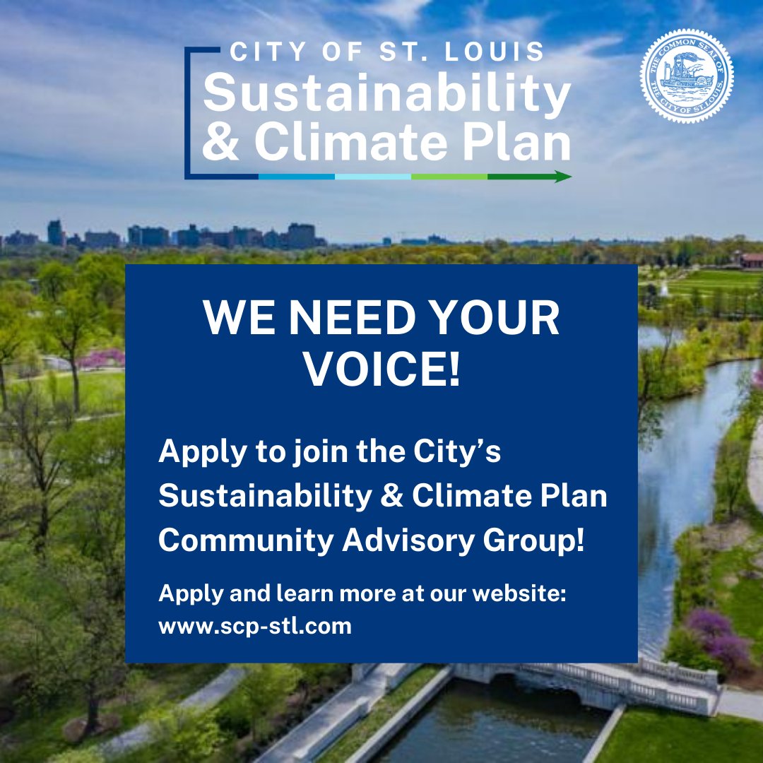 We need your voice! Apply to be a part of the St. Louis Sustainability &amp; Climate Community Advisory Group. Learn more and apply here. bit.ly/3UkTpSG #STLCity #Sustainability