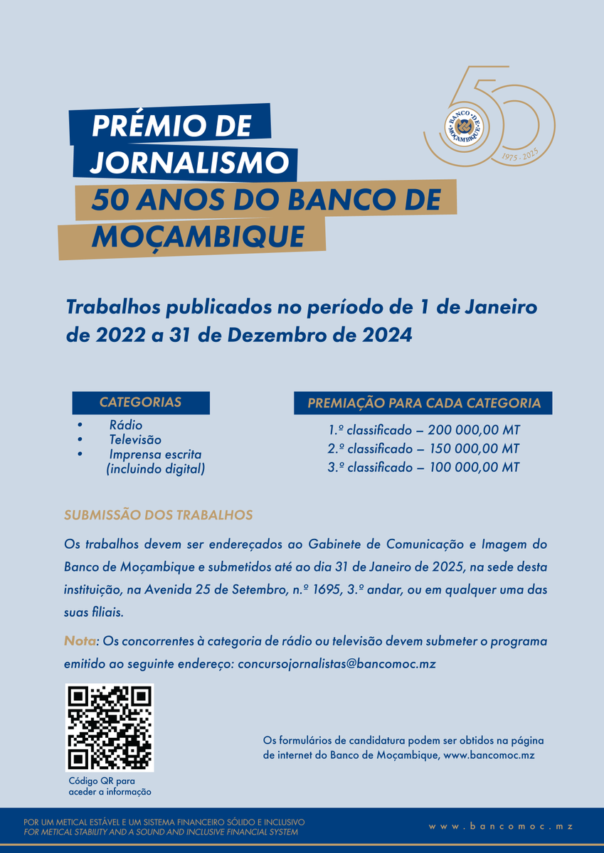 bancomoc's tweet photo. PRÉMIO DE JORNALISMO 50 ANOS DO BANCO DE MOÇAMBIQUE📷
Para aceder ao Regulamento do Concurso, clique o link https://t.co/x2velbXL0S ou faça o scan do código QR no cartaz👇
#BancodeMoçambique #BancoCentral #Metical #50Anos #repost https://t.co/sCqnQ5RRir