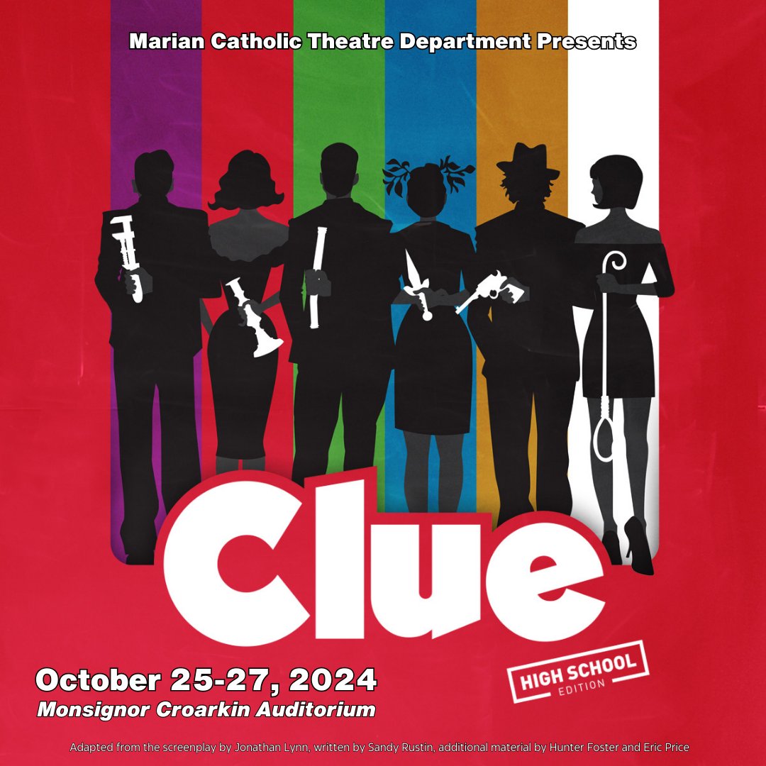 Get ready for an electrifying experience
as the Marian Catholic High School Theatre
Department prepares to unveil the thrilling mystery of
"CLUE"!

Showings: October 25-26 at 7:30pm, October 27 at 3:00pm

#CelebrateMarian