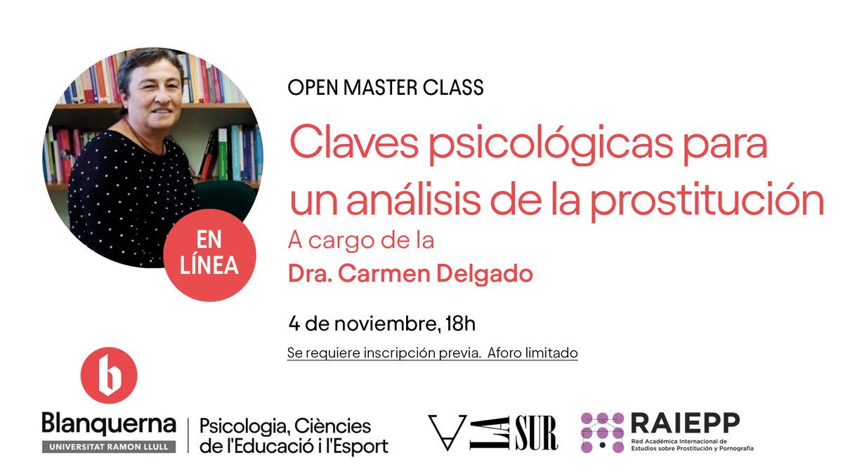BlanquernaFPCEE's tweet photo. 🗣️Ven a la Open Master Class "Claves psicológicas para un análisis de la prostitución" impartida por la Dra. Carmen Delgado.

📅 4 de noviembre
🕕 18 h

Inscríbete: https://t.co/JDRXZu5lh1 https://t.co/0PbibNWllG