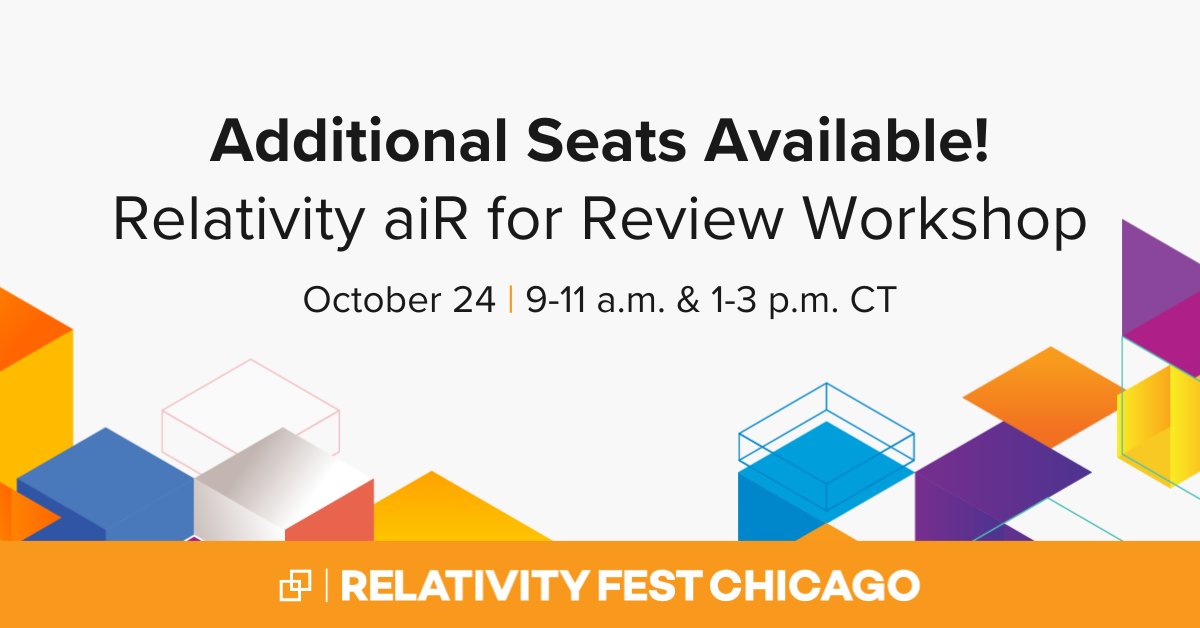 #RelativityFest Attendees: Your response has been overwhelming to our free #RelativityaiR for Review workshops. We've freed up space for our virtual October 24 sessions, with availability at 9-11 a.m. and 1-3 p.m. CST. Don't delay, register here: ow.ly/ZYXz50TQPEJ
