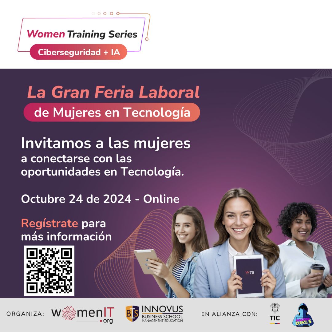 Ministerio_TIC's tweet photo. ¡Mujeres! 💪🏼 #HackerGirls y #WomenIt te invitan a participar en la gran feria laboral de mujeres en tecnología 🚀, donde podrás conectar con empresas que buscan talento digital femenino para impulsar la transformación tecnológica. ¡inscríbete aquí! 👉🏼 https://t.co/WZPVKgVK4d https://t.co/8uldgI5bF2