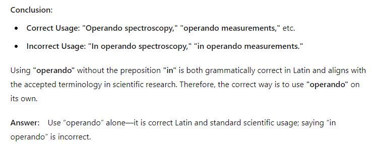Antony Vamvakeros (@antonyvam) on Twitter photo I asked #ChatGPT about #operando and what is the right way to write it according to Latin - is it "in operando" or simply "operando"?
<a href="/cv_villevieille/">Claire Villevieille</a> I asked #ChatGPT about #operando and what is the right way to write it according to Latin - is it "in operando" or simply "operando"?
<a href="/cv_villevieille/">Claire Villevieille</a>