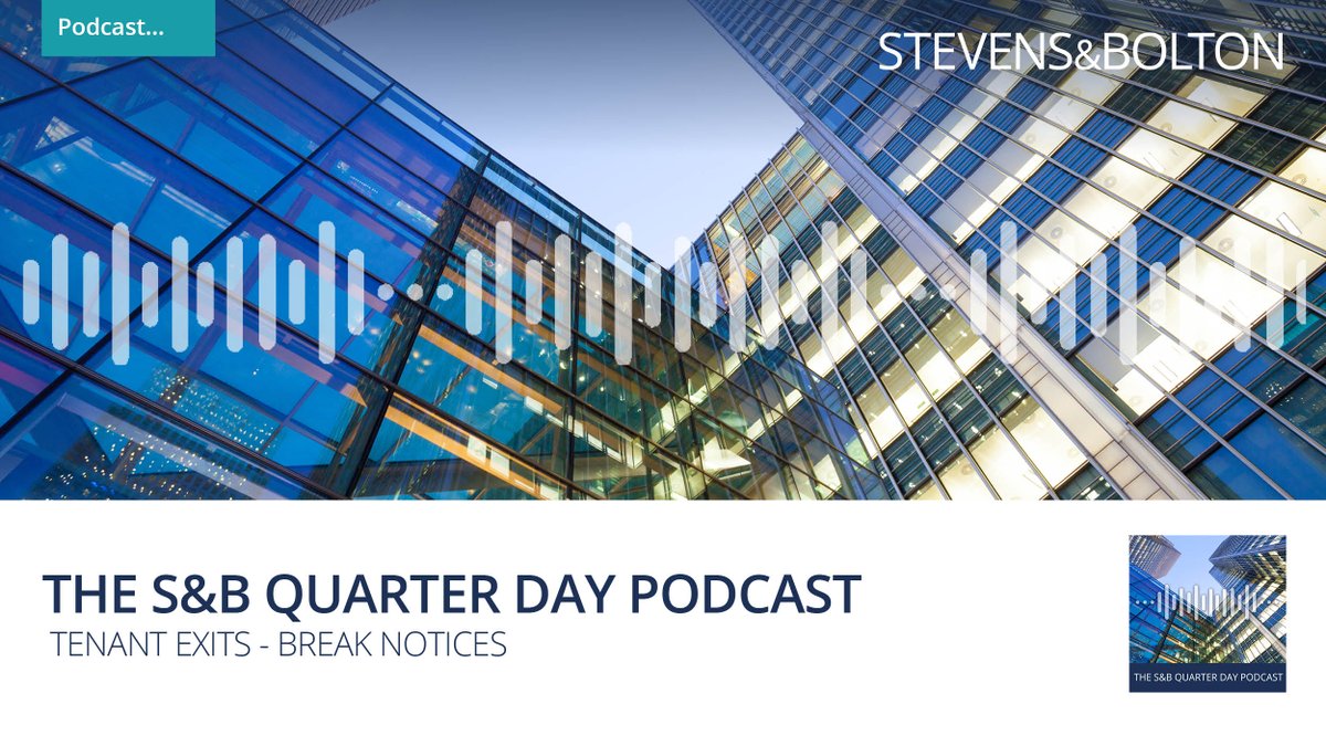stevens_bolton's tweet photo. Catch the latest S&amp;B Quarter Day Podcast! We continue the discussion on the legal and practical issues that arise when a tenant wants to exit its premises, focusing on what happens when a break notice is served: https://t.co/8VpGceQqUp

#RealEstate #Landlords #Tenants https://t.co/I478dKHCef