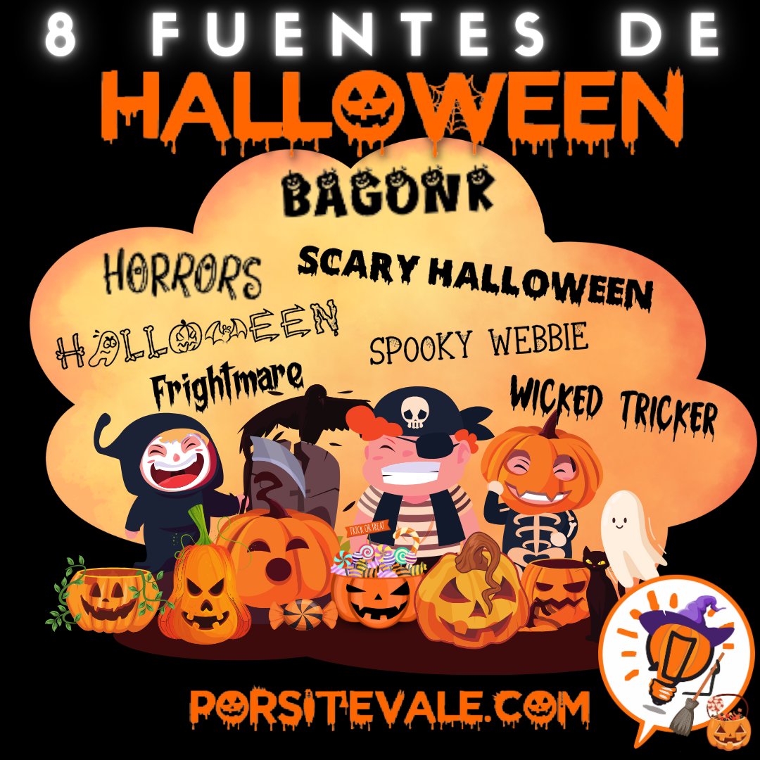 #porstivale he hecho una selección de fuentes para usar en tus documentos, en <a href="/canva/">Canva</a>, publicaciones, tus decoraciones de Halloween...

Todas son gratis, las puedes descargar desde porsitevale.com