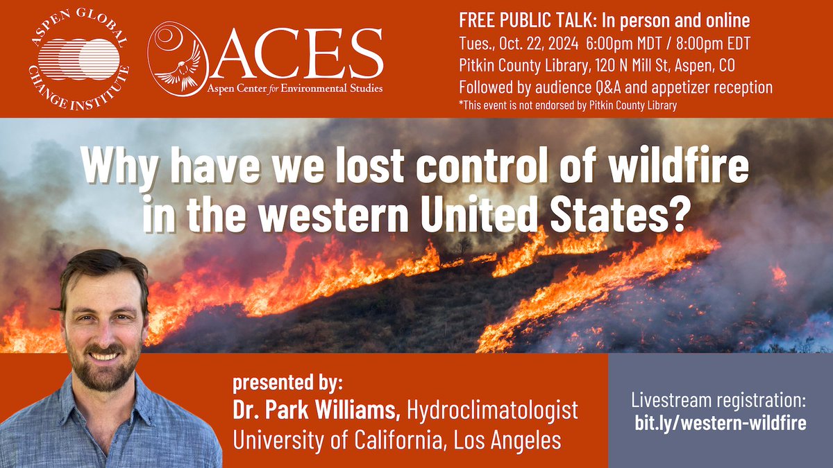Aspen Global Change Institute (@aspenglobal) on Twitter photo TONIGHT:
Why have we lost control of wildfire in the U.S. West
Join <a href="/aspenglobal/">Aspen Global Change Institute</a> and <a href="/ACESaspen/">Aspen Center for Environmental Studies</a> for a free talk by Dr. Park Williams. Tue., Oct 22, 6p MT/8p ET, live & online. Info/registration: bit.ly/western-wildfi…
#wildfire #Wildfires TONIGHT:
Why have we lost control of wildfire in the U.S. West
Join <a href="/aspenglobal/">Aspen Global Change Institute</a> and <a href="/ACESaspen/">Aspen Center for Environmental Studies</a> for a free talk by Dr. Park Williams. Tue., Oct 22, 6p MT/8p ET, live & online. Info/registration: bit.ly/western-wildfi…
#wildfire #Wildfires