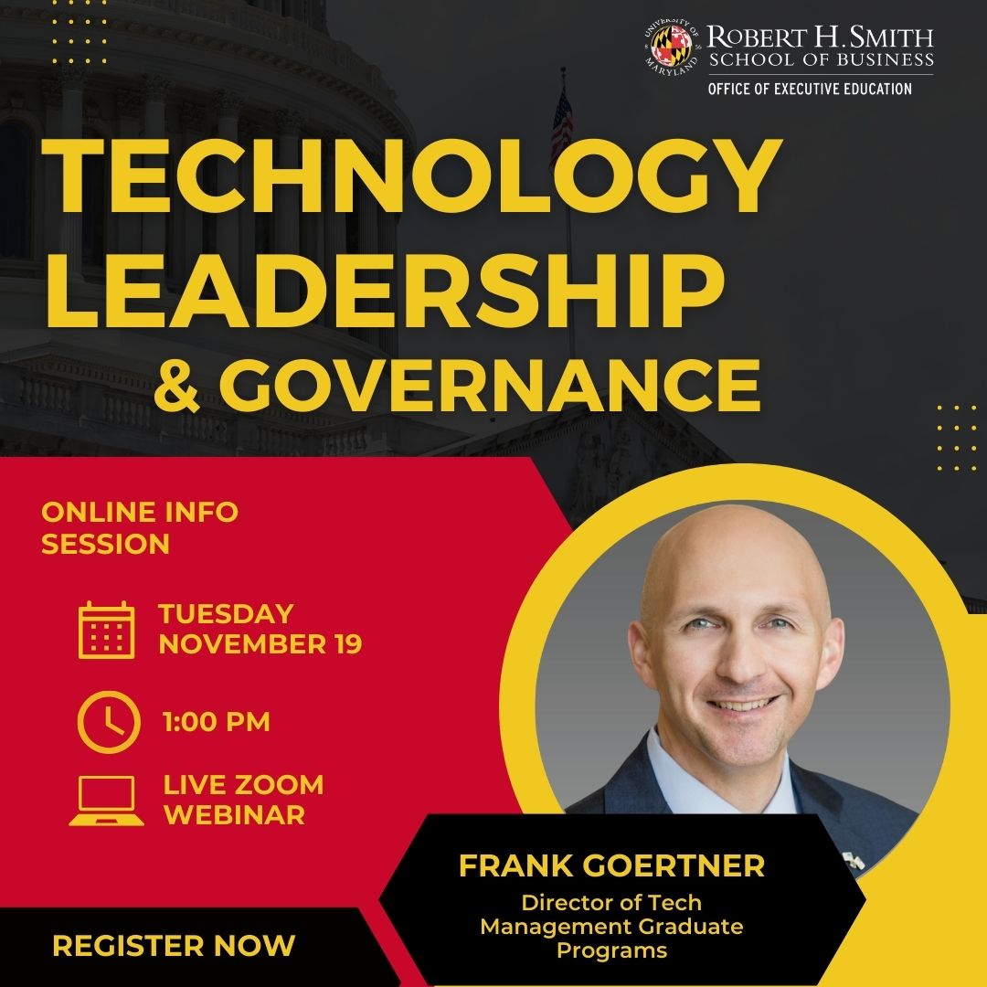 ExecEdSmithUMD's tweet photo. Join this interactive information session to learn about our new online course, "Technology Leadership and Governance"! Learn to identify, transition, and leverage emergent technology into and across organizations and markets. Reserve your spot here: 
 https://t.co/WWapUCWz6e https://t.co/gR2fzveJCy