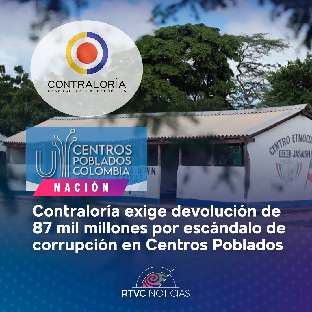 RTVCnoticias's tweet photo. 🚨🧑‍⚖️ATENCIÓN: La Contraloría ha ordenado a la Unión Temporal Centros Poblados devolver al Estado $87.027 millones de pesos, tras el escándalo de corrupción relacionado con el contrato que buscaba llevar internet a 15.000 escuelas rurales.

🔴Detalles aquí: https://t.co/DEIBPEJHek https://t.co/YM2hI4K1tN